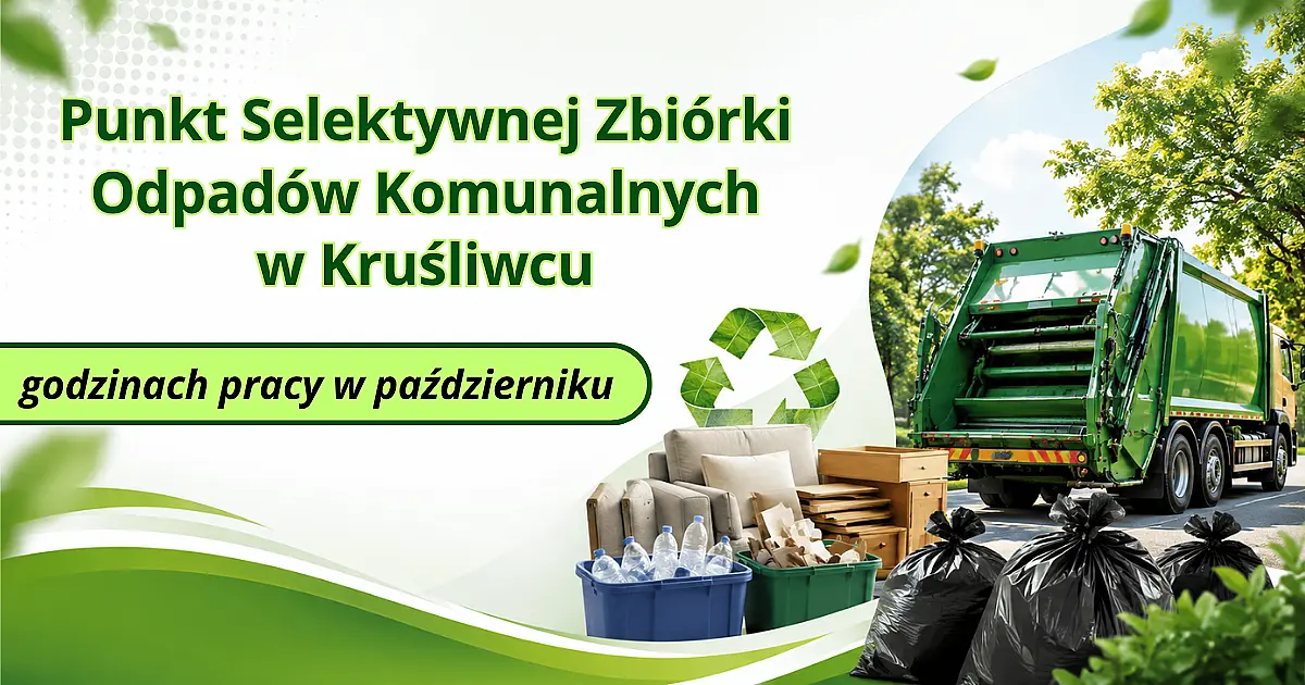 PSZOK w Kruśliwcu - godziny pracy w październiku
