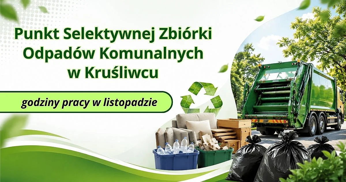 PSZOK w Kruśliwcu - godziny pracy w listopadzie