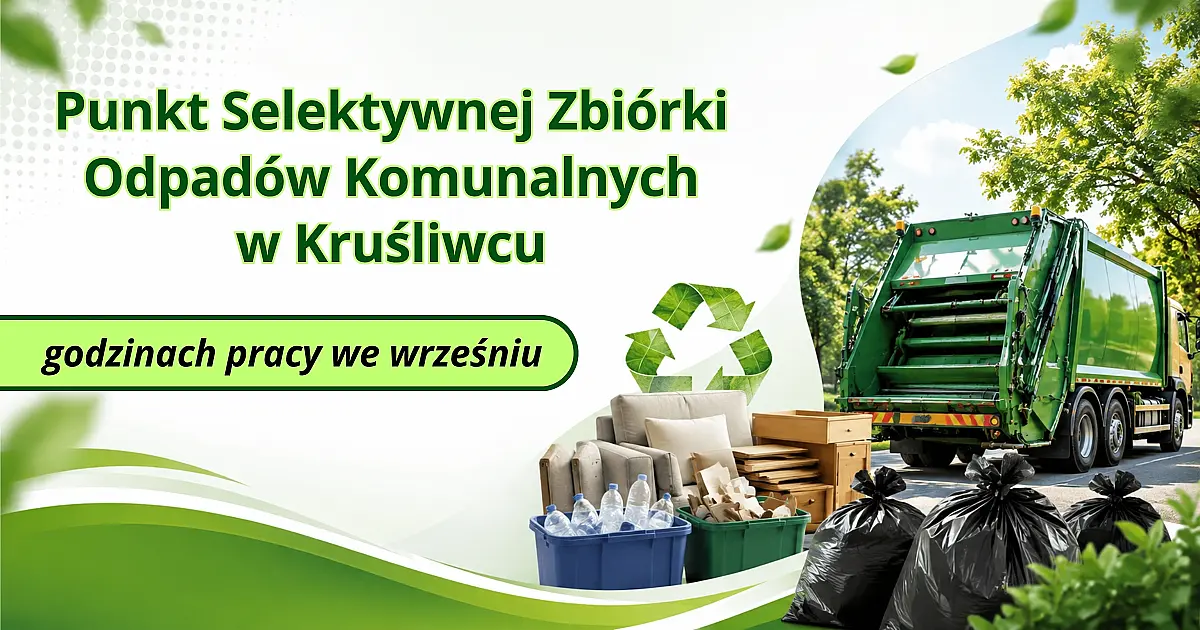 PSZOK w Kruśliwcu - godziny pracy we wrześniu
