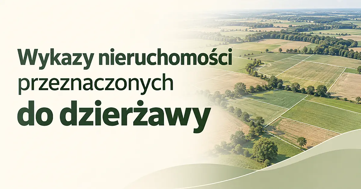 Nieruchomości przeznaczone do dzierżawy w Jaksiczkach, Żalinowie i Kruszy Duchownej