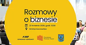 Rozmowy o biznesie w Gminie Inowrocław - 23 kwietnia