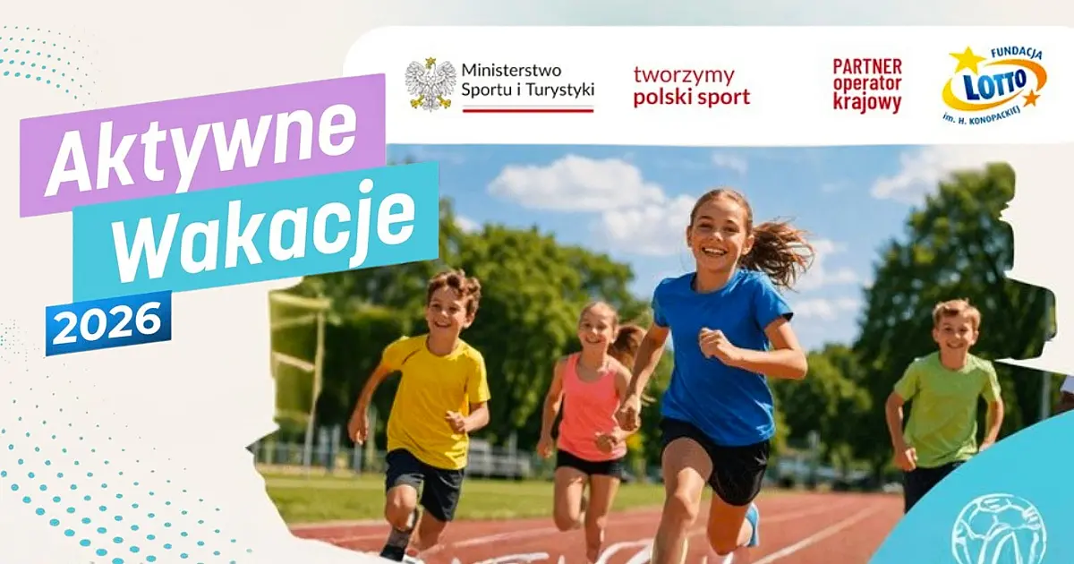Aktywne Wakacje 2026 - zadbajmy o sportowe lato dla dzieci i młodzieży z naszej gminy