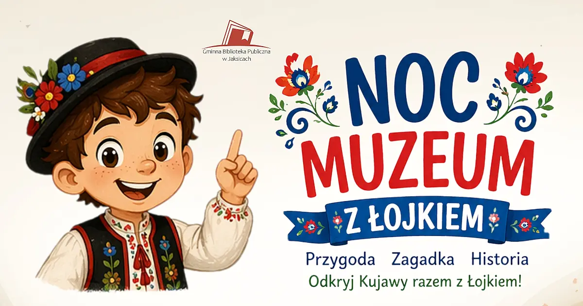 Zostań odkrywcą w Łojewie! Wyjątkowa „Noc Muzeum”