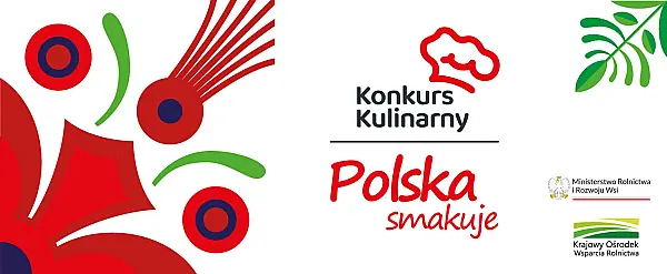Smaki Kujaw ruszają na podbój Polski! Zapraszamy KGW do konkursu „Polska smakuje”