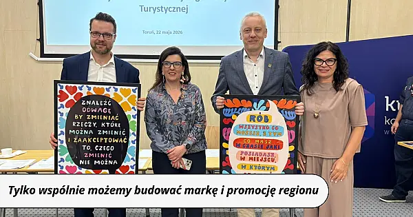 Tylko wspólnie możemy budować markę i promocję regionu