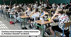 Szachowy triumf strategów z Gminy Inowrocław w „Preludium Talentów” we Wtelnie