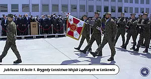15 lat służby dla bezpieczeństwa Polski. Jubileusz 1. Brygady Lotnictwa Wojsk Lądowych w Latkowie