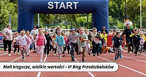 Mali biegacze, wielkie wartości. Za nami VI Bieg Przedszkolaków