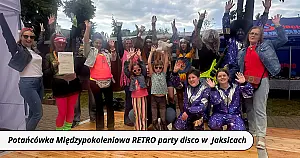 Wehikuł czasu w Jaksicach - Potańcówka Międzypokoleniowa RETRO party disco