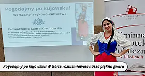 Pogodajmy po kujowsku! W Górze rozbrzmiewała nasza piękna gwara