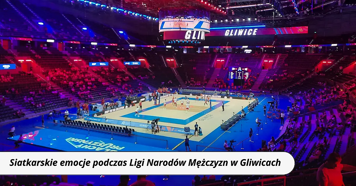 Siatkarskie emocje w Gliwicach! Młodzież kibicowała biało-czerwonym w Lidze Narodów