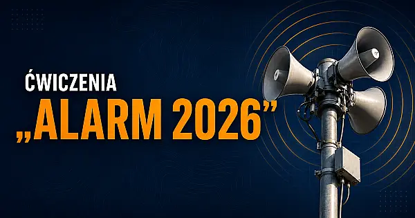 Ogłoszenie o planowanym treningu systemu ostrzegania i alarmowania ludności – ćwiczenia „ALARM 2026”