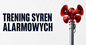Trening syren alarmowych