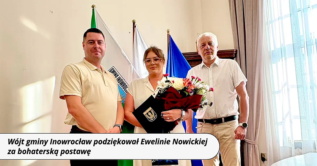 Wójt gminy Inowrocław podziękował Ewelinie Nowickiej za bohaterską postawę