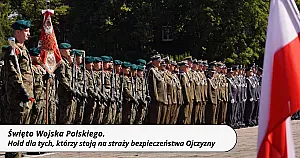 Święto Wojska Polskiego. Hołd dla tych, którzy stoją na straży bezpieczeństwa Ojczyzny