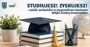 Stypendium Wójta Gminy Inowrocław dla ambitnych studentów