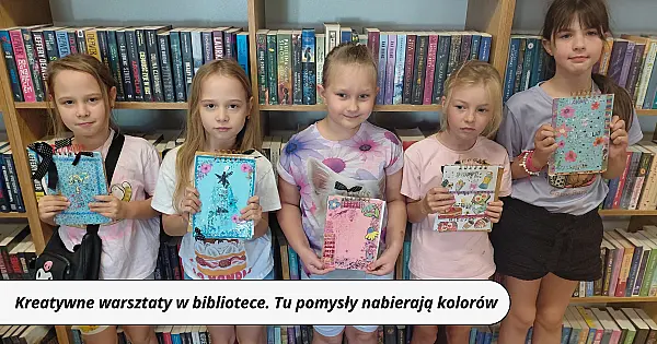 Kreatywne warsztaty w bibliotece. Tu pomysły nabierają kolorów