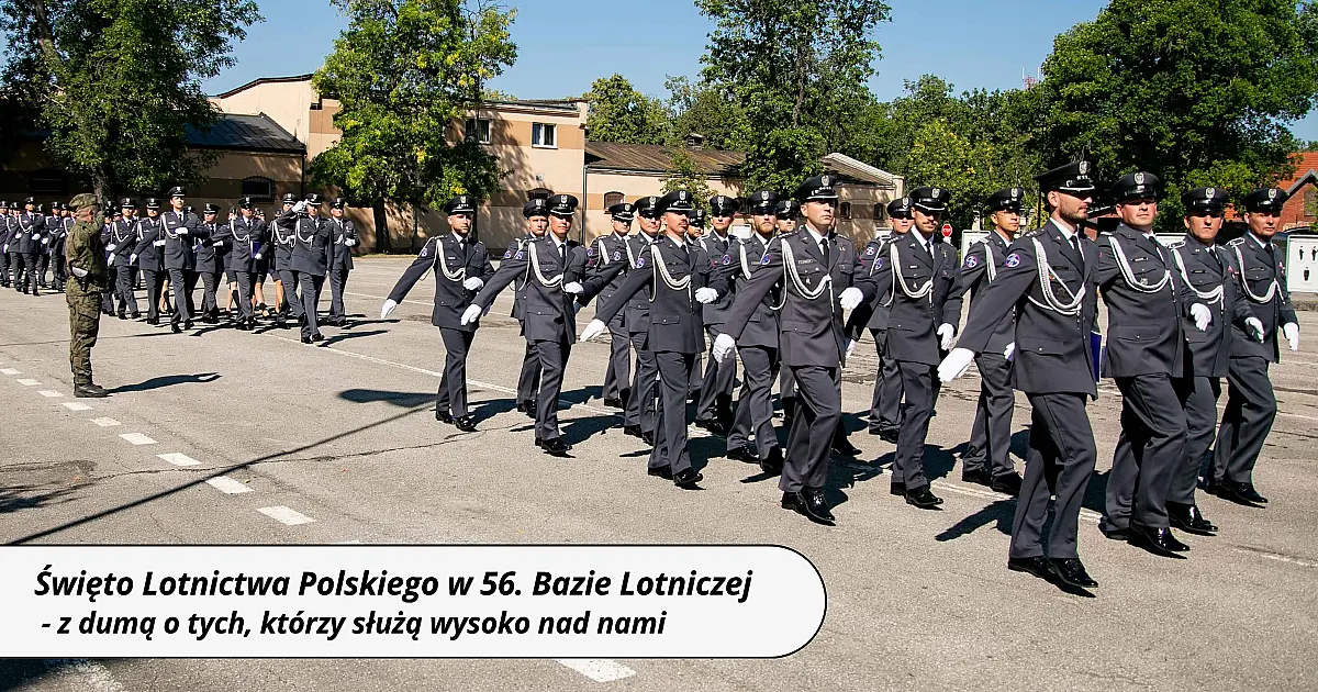 Święto Lotnictwa Polskiego w 56. Bazie Lotniczej - z dumą o tych, którzy służą wysoko nad nami