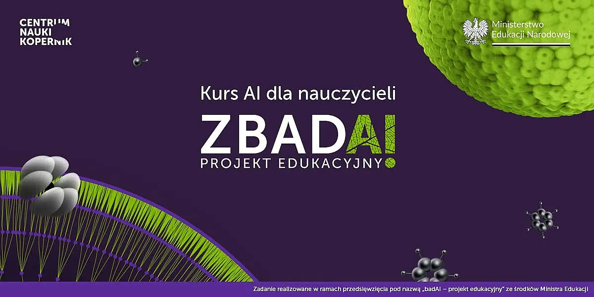 AI w szkole - jak korzystać z niej mądrze? Bezpłatny kurs dla nauczycieli