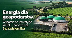 Energia dla gospodarstw. W październiku rusza nabór na inwestycje w OZE