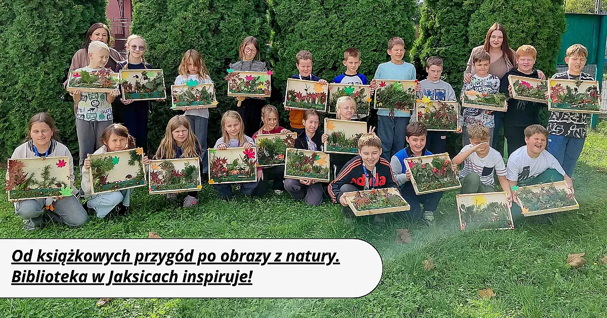 Od książkowych przygód po obrazy z natury. Biblioteka w Jaksicach inspiruje!