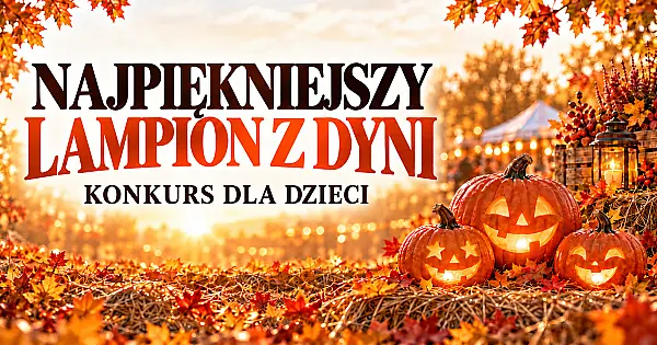 Konkurs „Najpiękniejszy lampion z dyni”