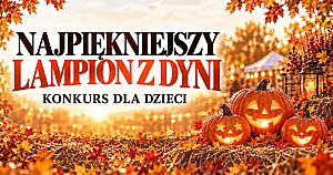 Konkurs „Najpiękniejszy lampion z dyni”
