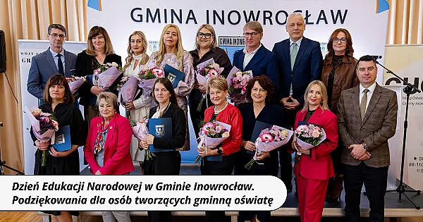 Dzień Edukacji Narodowej w Gminie Inowrocław. Podziękowania dla osób tworzących gminną oświatę