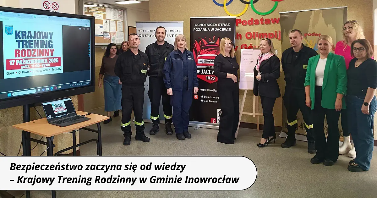 Bezpieczeństwo zaczyna się od wiedzy – Krajowy Trening Rodzinny w Gminie Inowrocław