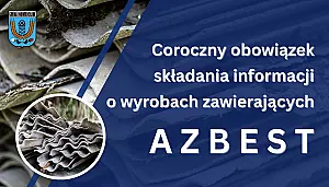 Azbest - obowiązek składania informacji